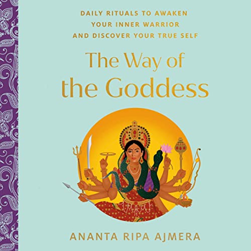 The Way of the Goddess by Ananta Ripa Ajmera episode artwork