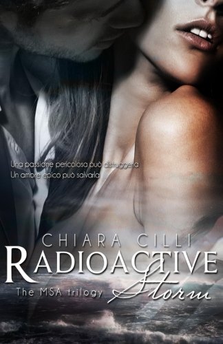 Radioactive Storm: Volume 2