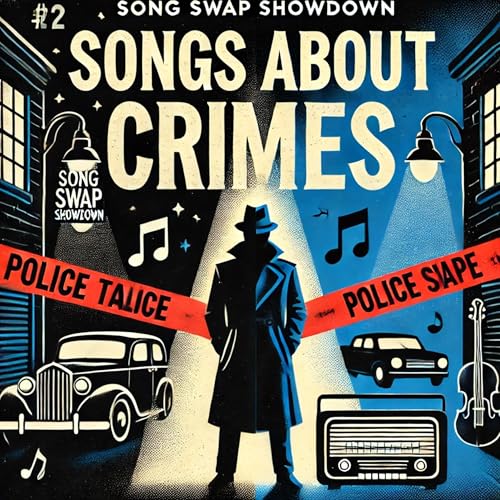 Songs About Crime & Outlaws Podcast Por  arte de portada