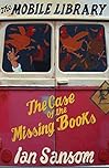 The Case of the Missing Books: The First in a Hilarious British Crime Series About a Fish-Out-of-Water Sleuth (The Mobile Library Book 1)