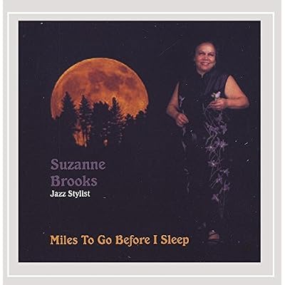 Miles to Go Before I Sleep