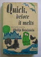 Quick, Before It Melts B000HZD8W0 Book Cover
