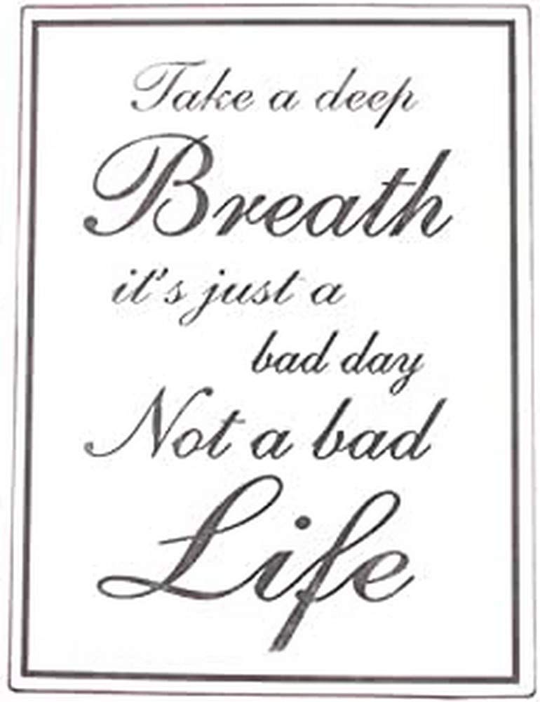 Sign - Take a deep breath...
