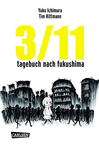 3/11 - Tagebuch nach Fukushima