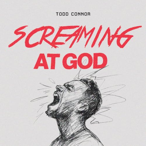 Screaming At God cover art
