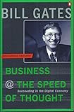 Business at the Speed of Thought: Succeeding in the Digital Economy