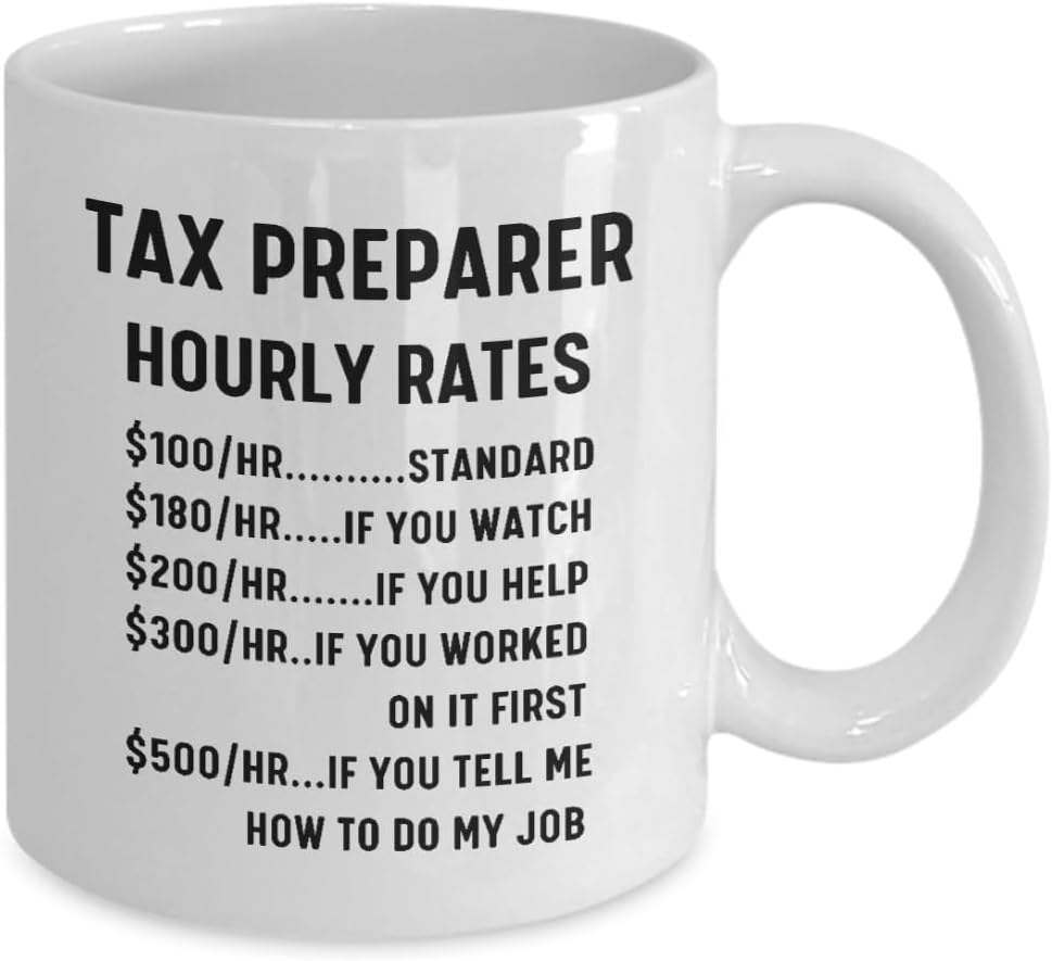Generic Ceramic 11oz Printed Tax Preparer Mug, Funny Hourly Rates, Christmas, Birthday, Graduation Gift - Image 2