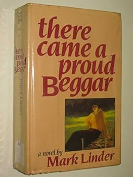 Paperback There Came a Proud Beggar Book