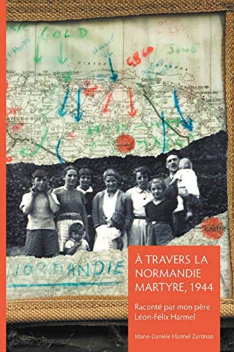 À travers la Normandie martyre (French Edition)