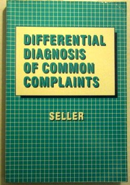 Differential Diagnosis of Common Complaints 0721616488 Book Cover
