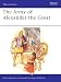 The Army of Alexander the Great (Men at Arms Series, 148)