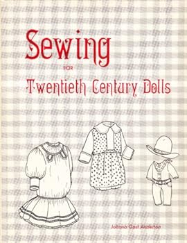 Hardcover Sewing for twentieth century dolls Book