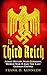 The Third Reich: Adolf Hitler, Nazi Germany, World War II And The Last German Empire