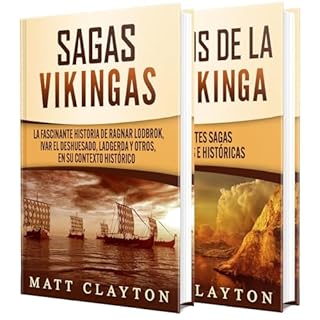 Cuentos y sagas vikingas: La historia fascinante de Ragnar Lothbrok, Ivar el deshuesado y Lagertha, entre otros, as&iacute; c