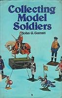 Collecting Model Soldiers 0668037490 Book Cover