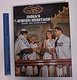 India's Jewish Heritage - Ritual, Art, & Life-Cycle