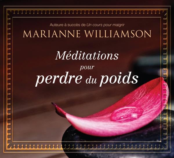 Meditations pour perde du poids [Audio CD] Williamson, Marianne