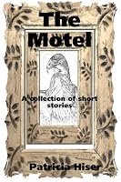 The Motel: A Collection Of Short Stories 143822382X Book Cover