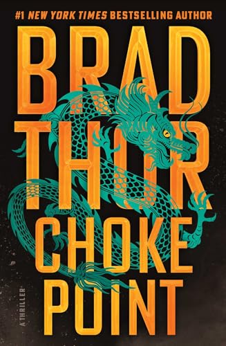 Choke Point: A Thriller (The Scot Harvath Series)