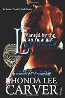 Wanted by the Lawman 1724527312 Book Cover