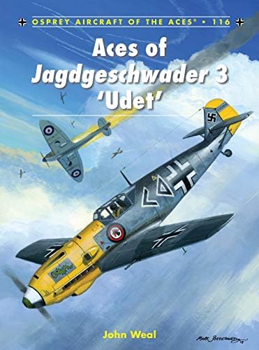 Aces of Jagdgeschwader 3 'Udet' (Aircraft of the Aces, 116)