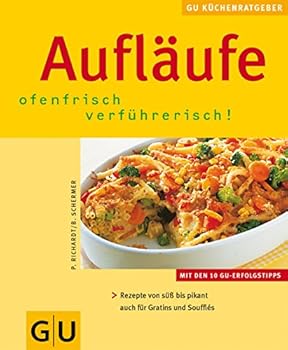 Perfect Paperback Aufläufe. KüchenRatgeber neu [German] Book