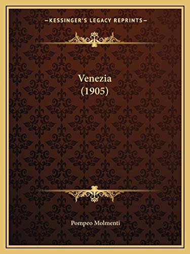 Venezia (1905) (Italian Edition)