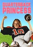 Quarterback Princess by CBS Home Entertainment