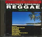 The Best of & The Rest of Greatest Original Reggae Hits