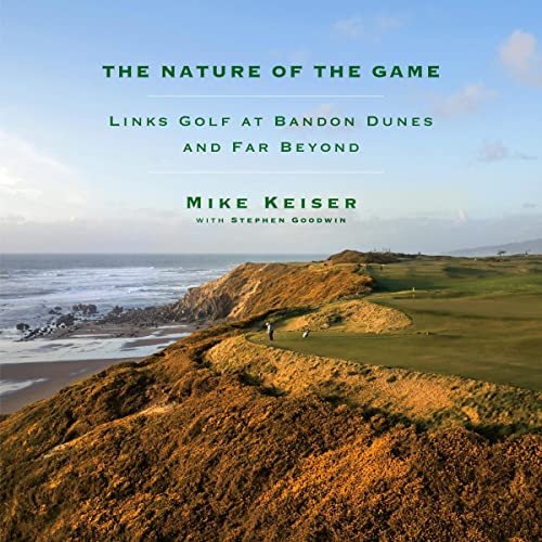 The Nature of the Game by Mike Keiser, Stephen Goodwin episode artwork