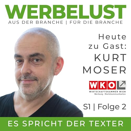 Couverture de Werbelust mit Kurt Moser