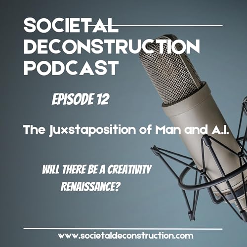 The Juxtaposition of Man and A.I.