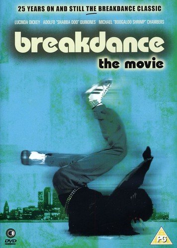 Breakdance The Movie - Breakdance - The Movie