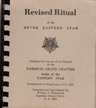 Revised Ritual of the Order Eastern Star