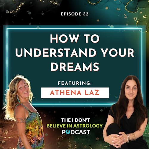 How to Understand Your Dreams with Athena Laz Podcast Por  arte de portada