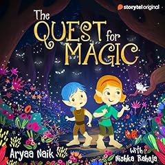 The Quest for Magic S01E08 Audiobook By Aryaa Naik cover art