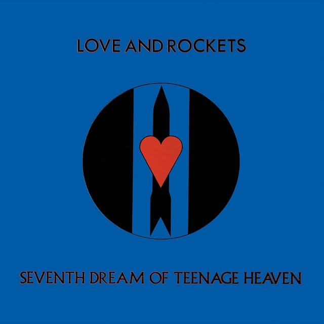 Seventh Dream Of Teenage Heaven por Love and Rockets, capa do álbum