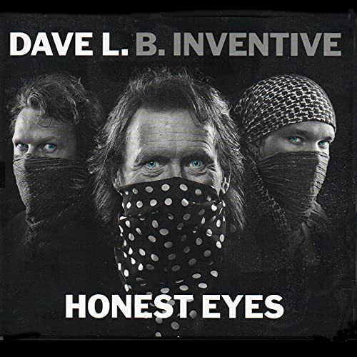 Honest Dave Singer Honest Eyes de Dave L. B. Inventive en Amazon Music Unlimited