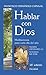Tiempo ordinario (2), semanas XIII-XXIII (Hablar con Dios, Band 4) - Fernández-Carvajal, Francisco