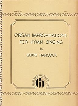 Spiral-bound Organ Improvisations for Hymn-Singing Book