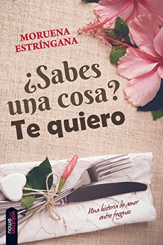 ¿Sabes una cosa? Te quiero