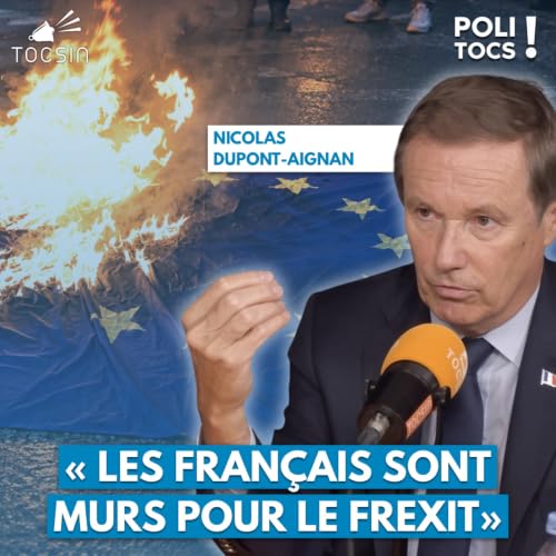 2027 : Nicolas Dupont-Aignan veut imposer le Frexit au c&oelig;ur de la pr&eacute;sidentielle !