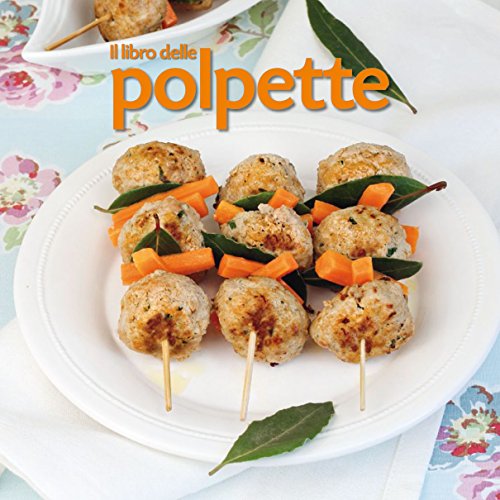 Il libro delle polpette (Passioni)