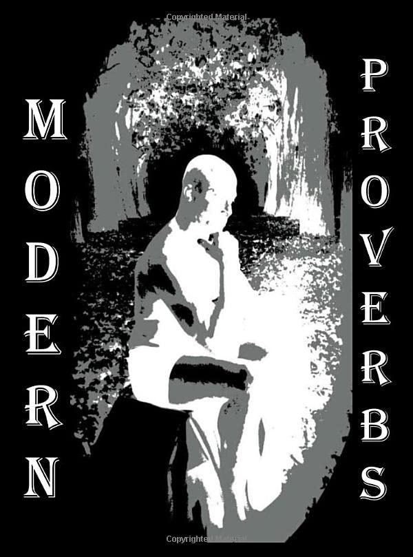 Modern Proverbs: Color Edition