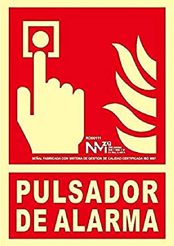 Normaluz A00411 - Señal Luminiscente Pulsador de Alarma Clase A PVC 1mm 21x30cm con CTE, RIPCI y Apto para la Nueva Legislación