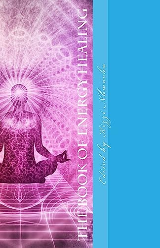 The Book of Energy Healing