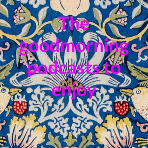 『The goodmorning podcasts to enjoy』のカバーアート