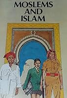 Moslems and Islam (Beliefs & believers) 0853407134 Book Cover