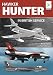 The Hawker Hunter in British Service (FlightCraft)