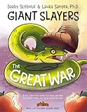 Giant Slayers: The Great War: Book One of the Giant Slayers Series